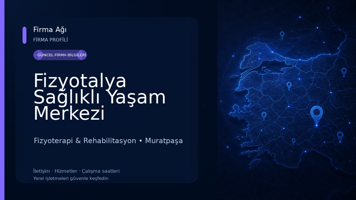 Fizyotalya Sağlıklı Yaşam Merkezi Fizyoterapi & Rehabilitasyon