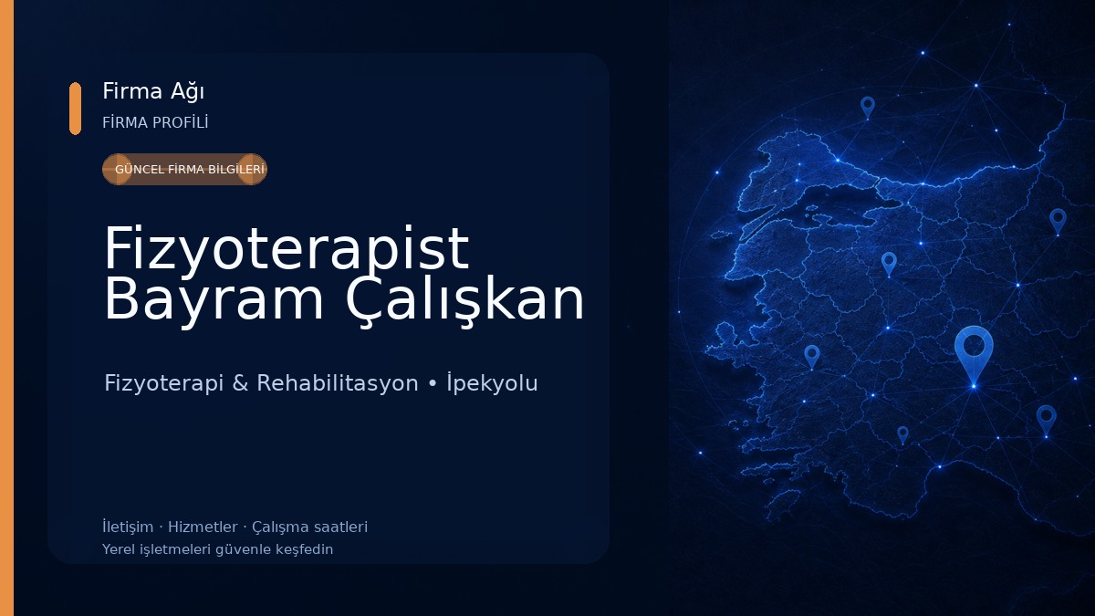 Fizyoterapist Bayram Çalışkan Fizyoterapi & Rehabilitasyon