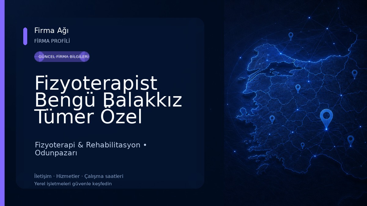 Fizyoterapist Bengü Balakkız Tümer Özel Sağlık Meslek Hizmet Birimi 