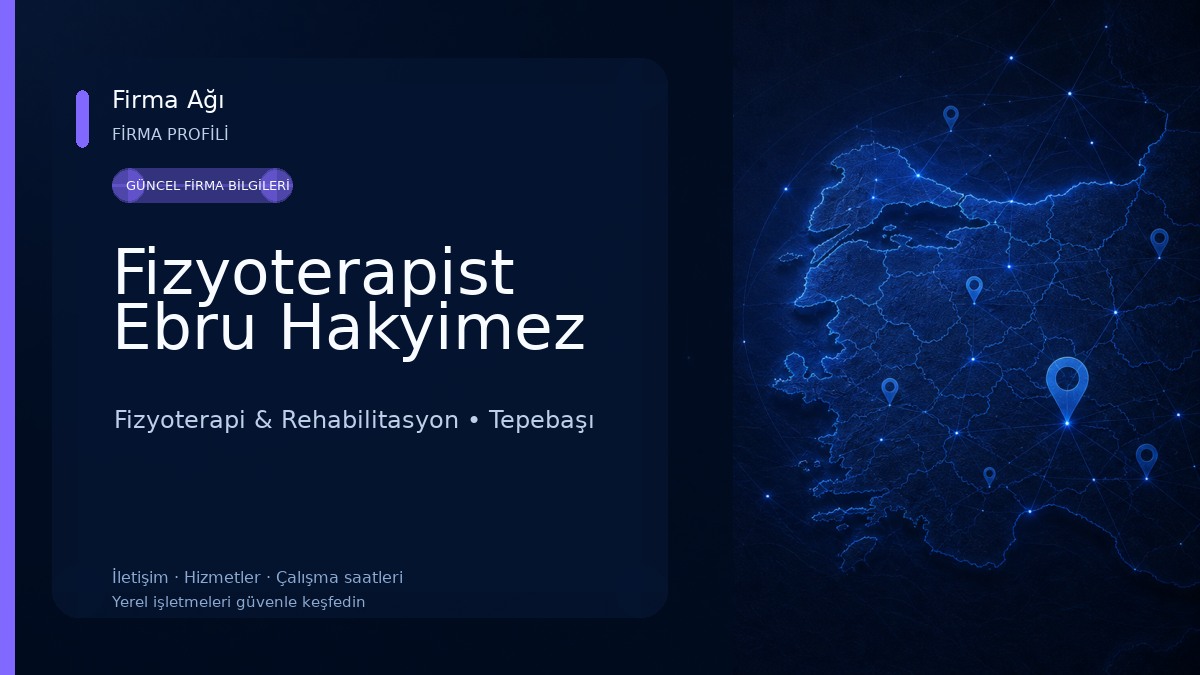 Fizyoterapist Ebru Hakyimez Fizyoterapi & Rehabilitasyon