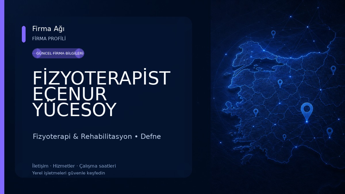 FİZYOTERAPİST ECENUR YÜCESOY KÜÇÜK Fizyoterapi & Rehabilitasyon