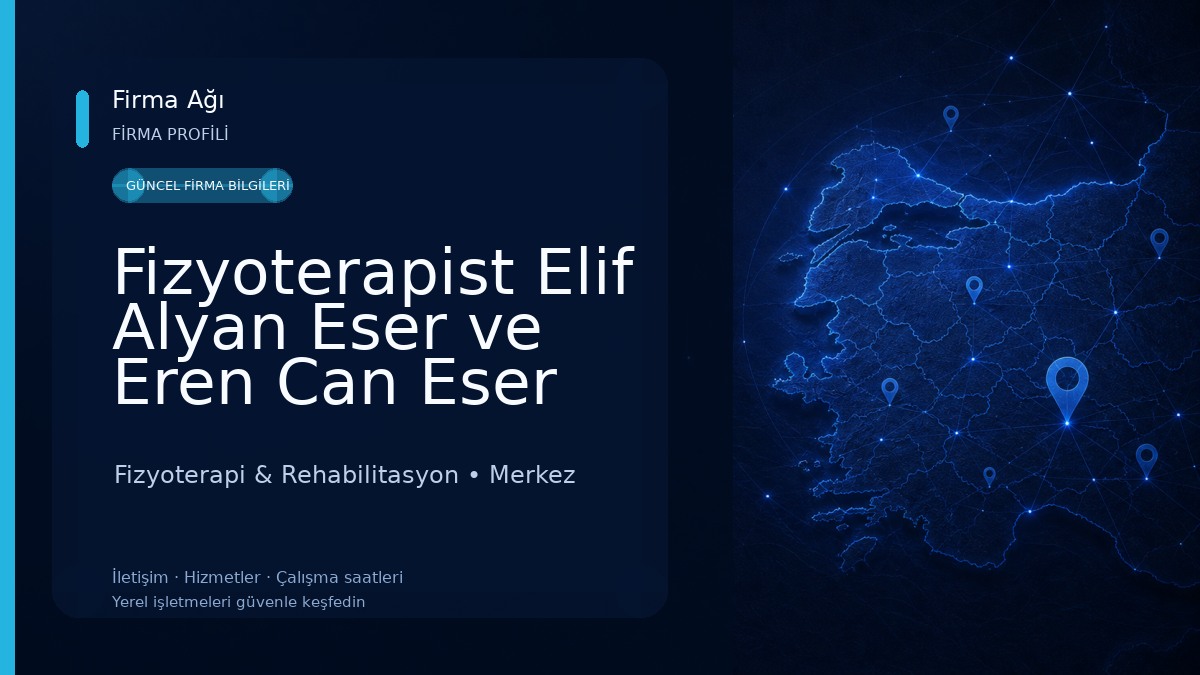 Fizyoterapist Elif Alyan Eser ve Eren Can Eser (Özel Sağlık Meslek Hizmet Birimi) Fizyoterapi & Rehabilitasyon
