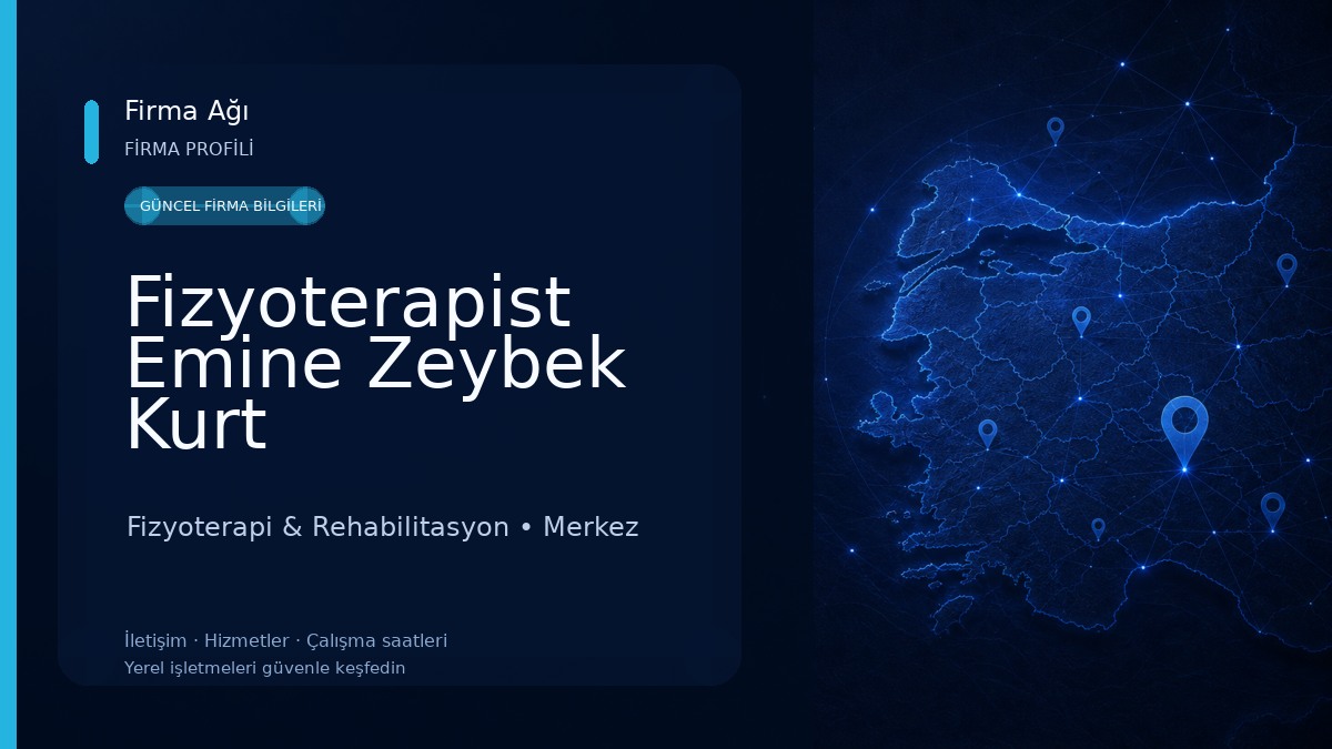Fizyoterapist Emine Zeybek Kurt Fizyoterapi & Rehabilitasyon