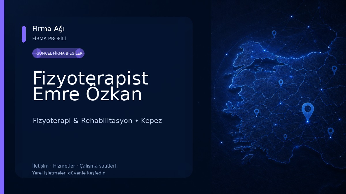 Fizyoterapist Emre Özkan Fizyoterapi & Rehabilitasyon