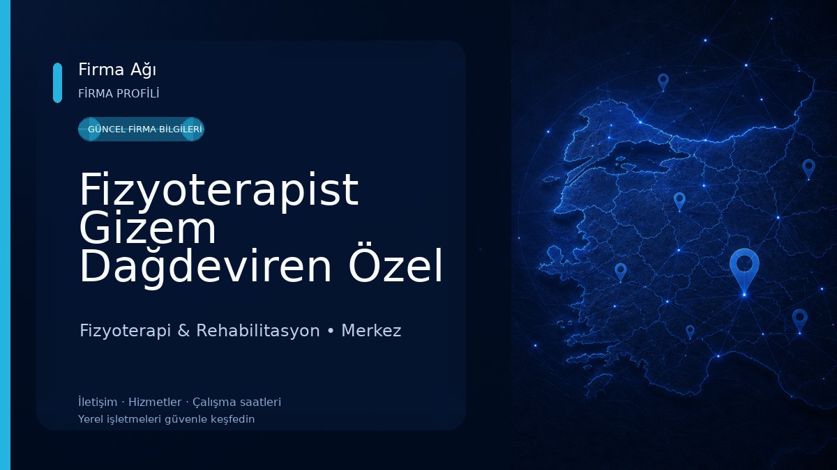 Fizyoterapist Gizem Dağdeviren Özel Sağlık Hizmet Birimi Fizyoterapi & Rehabilitasyon