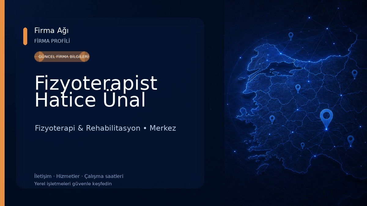 Fizyoterapist Hatice Ünal Fizyoterapi & Rehabilitasyon