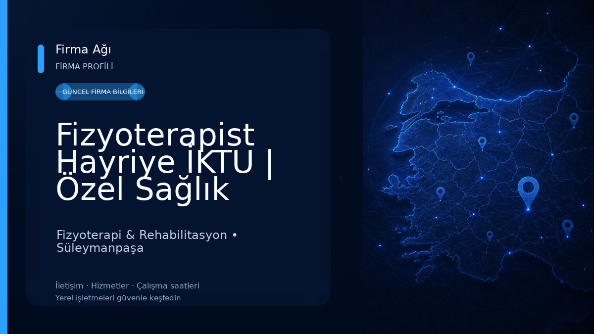 Fizyoterapist Hayriye İKTU | Özel Sağlık Meslek Hizmet Birimi 