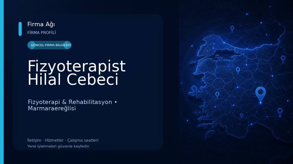 Fizyoterapist Hilal Cebeci Fizyoterapi & Rehabilitasyon