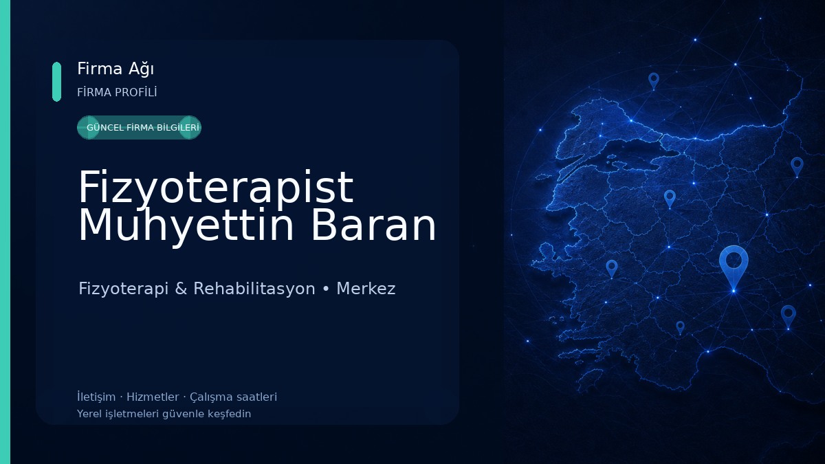 Fizyoterapist Muhyettin Baran 