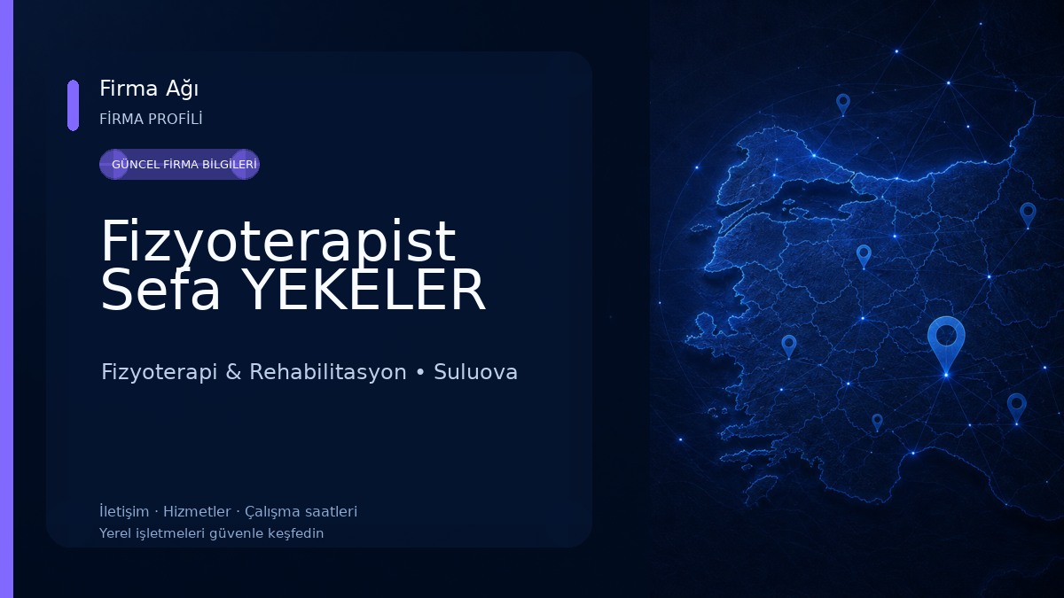 Fizyoterapist Sefa YEKELER Fizyoterapi & Rehabilitasyon