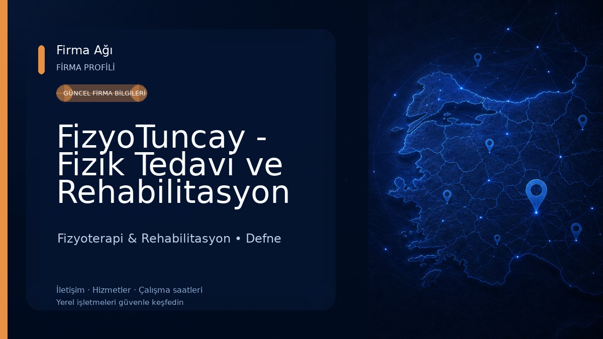 FizyoTuncay - Fizik Tedavi ve Rehabilitasyon Merkezi Fizyoterapi & Rehabilitasyon