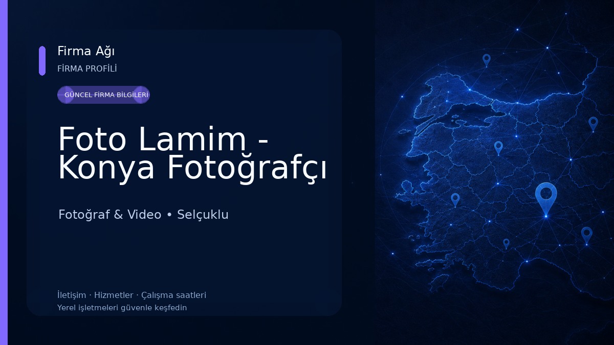 Foto Lamim - Konya Fotoğrafçı