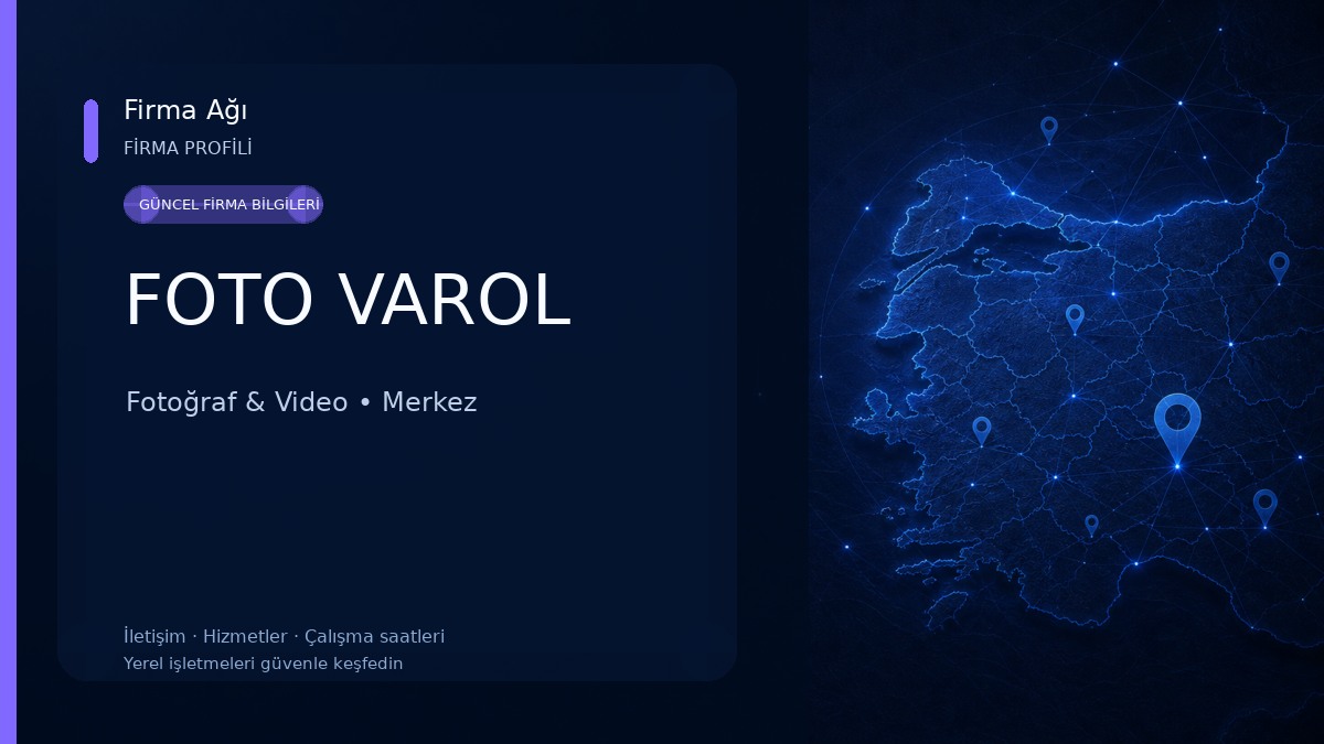 FOTO VAROL Fotoğraf & Video