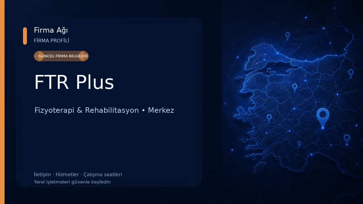 FTR Plus Fizyoterapi & Rehabilitasyon