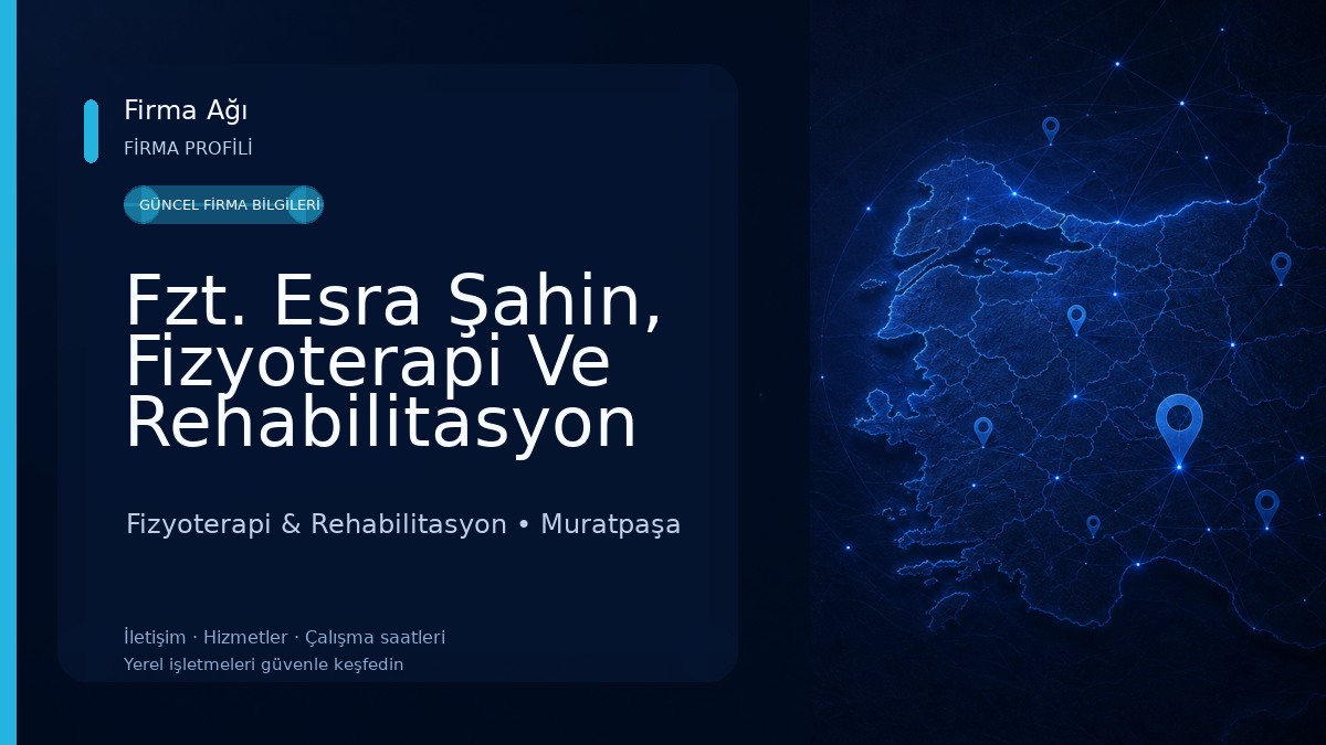 Fzt. Esra Şahin, Fizyoterapi Ve Rehabilitasyon Fizyoterapi & Rehabilitasyon