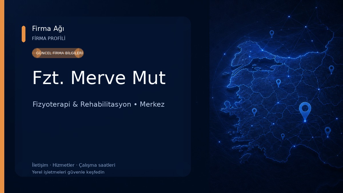 Fzt. Merve Mut Fizyoterapi & Rehabilitasyon