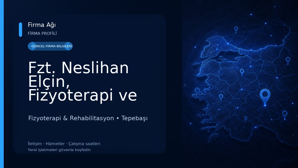 Fzt. Neslihan Elçin, Fizyoterapi ve Rehabilitasyon Fizyoterapi & Rehabilitasyon