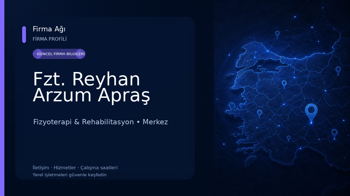 Fzt. Reyhan Arzum Apraş Fizyoterapi & Rehabilitasyon