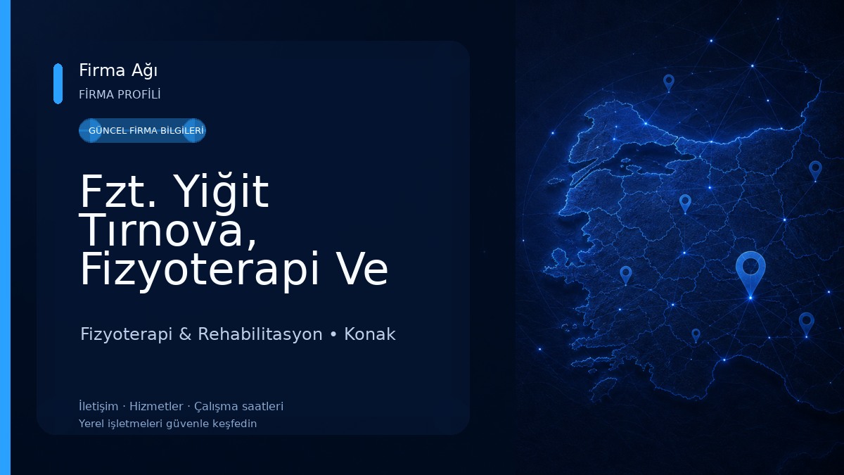 Fzt. Yiğit Tırnova, Fizyoterapi Ve Rehabilitasyon Fizyoterapi & Rehabilitasyon