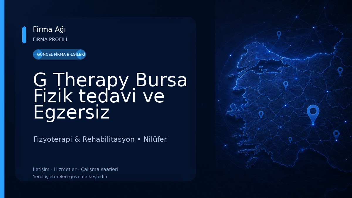 G Therapy Bursa Fizik tedavi ve Egzersiz danışmanlık ofisi Fizyoterapi & Rehabilitasyon