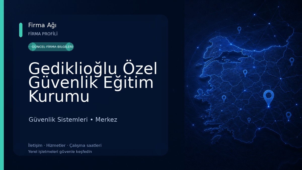 Gediklioğlu Özel Güvenlik Eğitim Kurumu