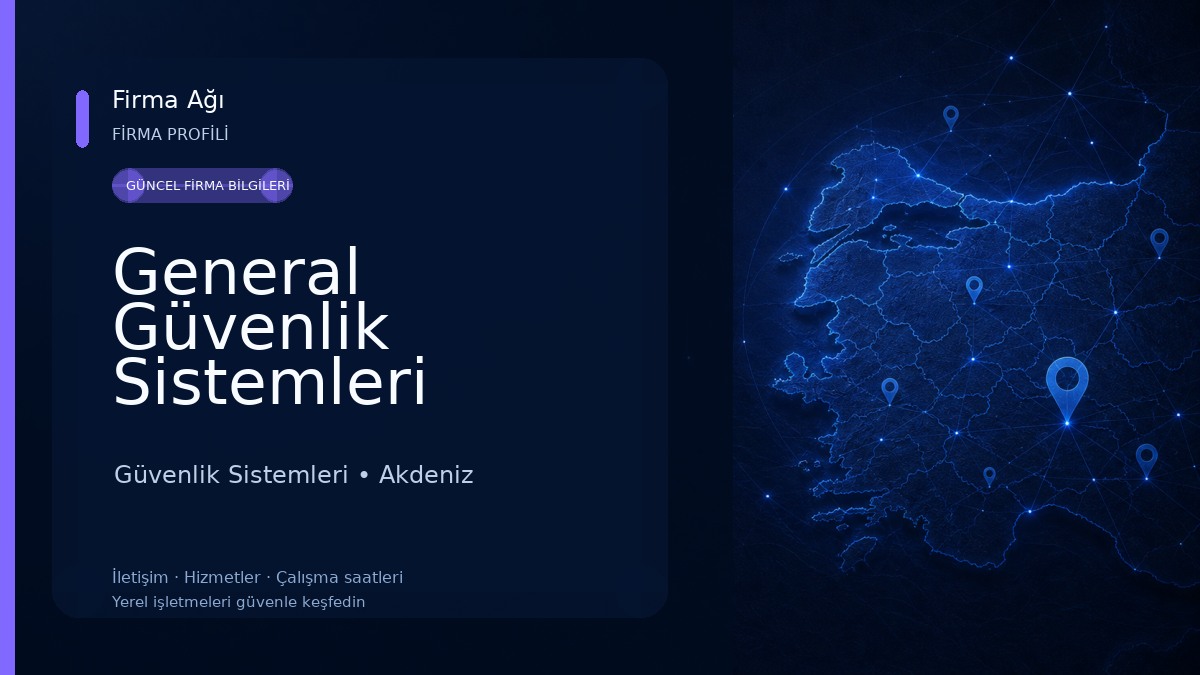 General Güvenlik Sistemleri Güvenlik Sistemleri