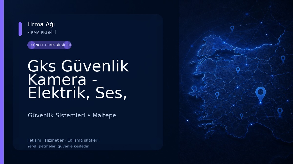 Gks Güvenlik Kamera - Elektrik, Ses, Pdks, Isıtma Sistemleri Montaj Kurulum