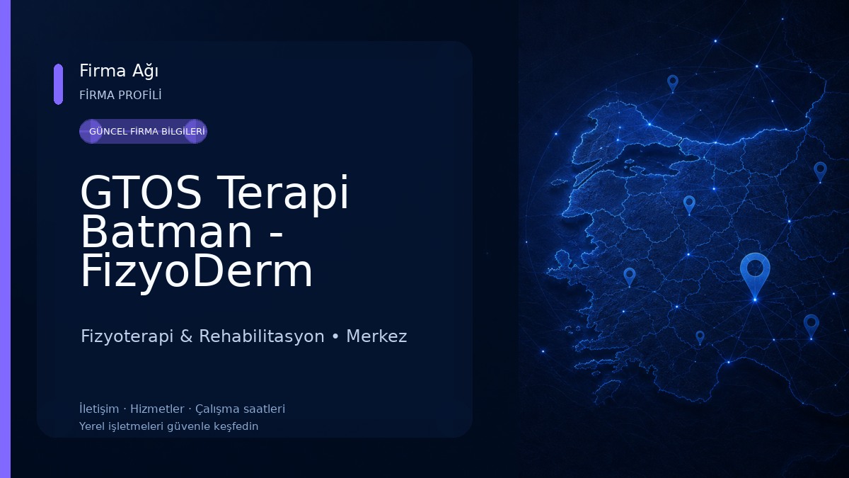 GTOS Terapi Batman - FizyoDerm