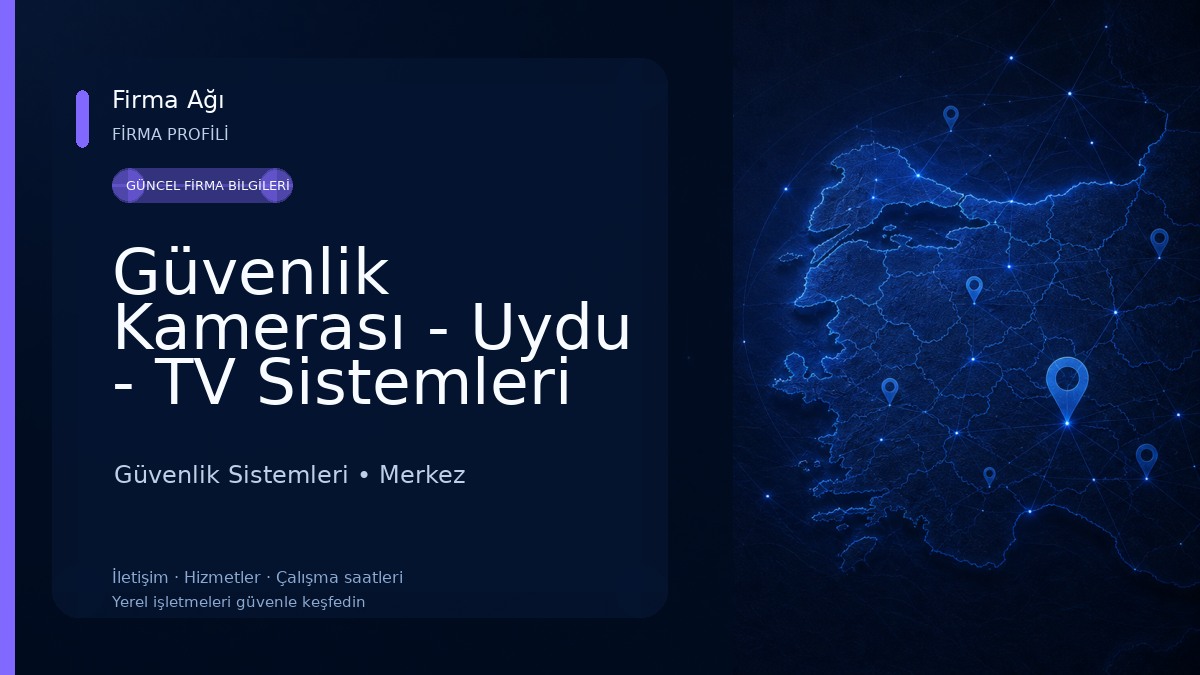 Güvenlik Kamerası - Uydu - TV Sistemleri Güvenlik Sistemleri
