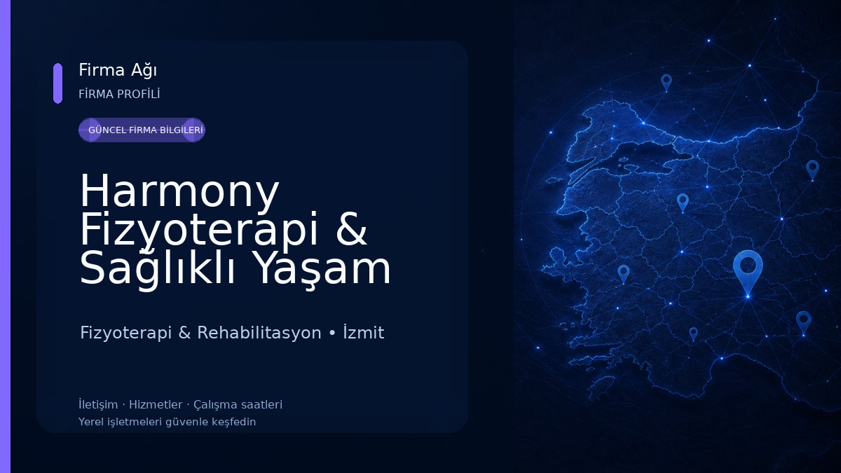 Harmony Fizyoterapi & Sağlıklı Yaşam Merkezi Fizyoterapi & Rehabilitasyon