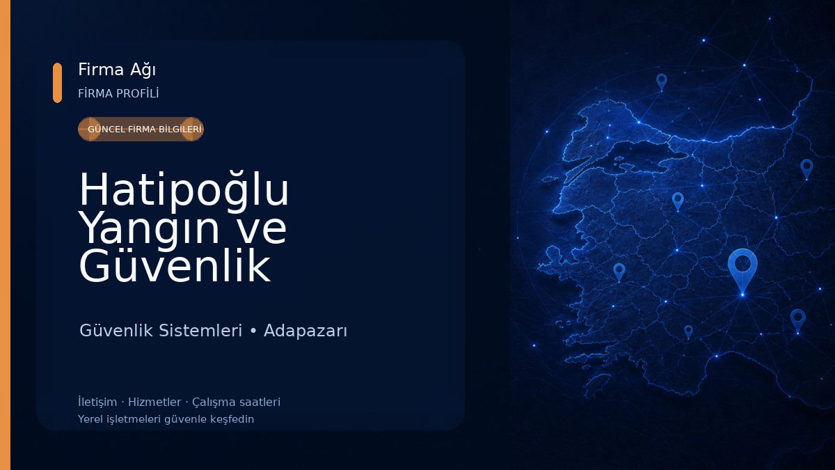 Hatipoğlu Yangın ve Güvenlik Sistemleri