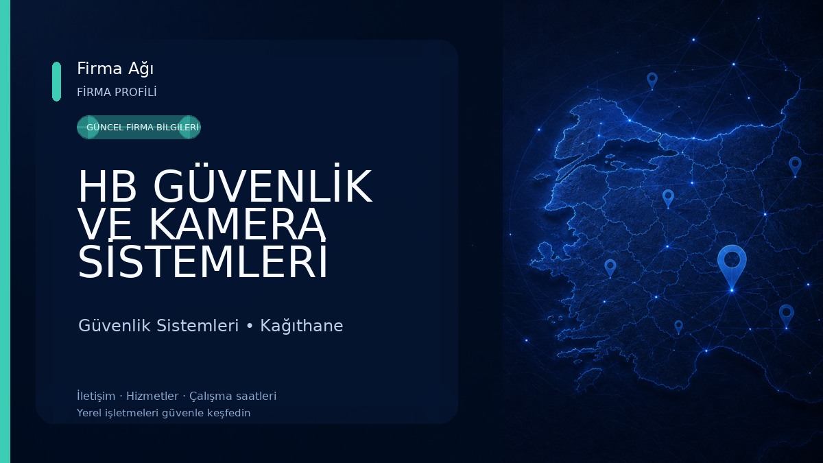 HB GÜVENLİK VE KAMERA SİSTEMLERİ 