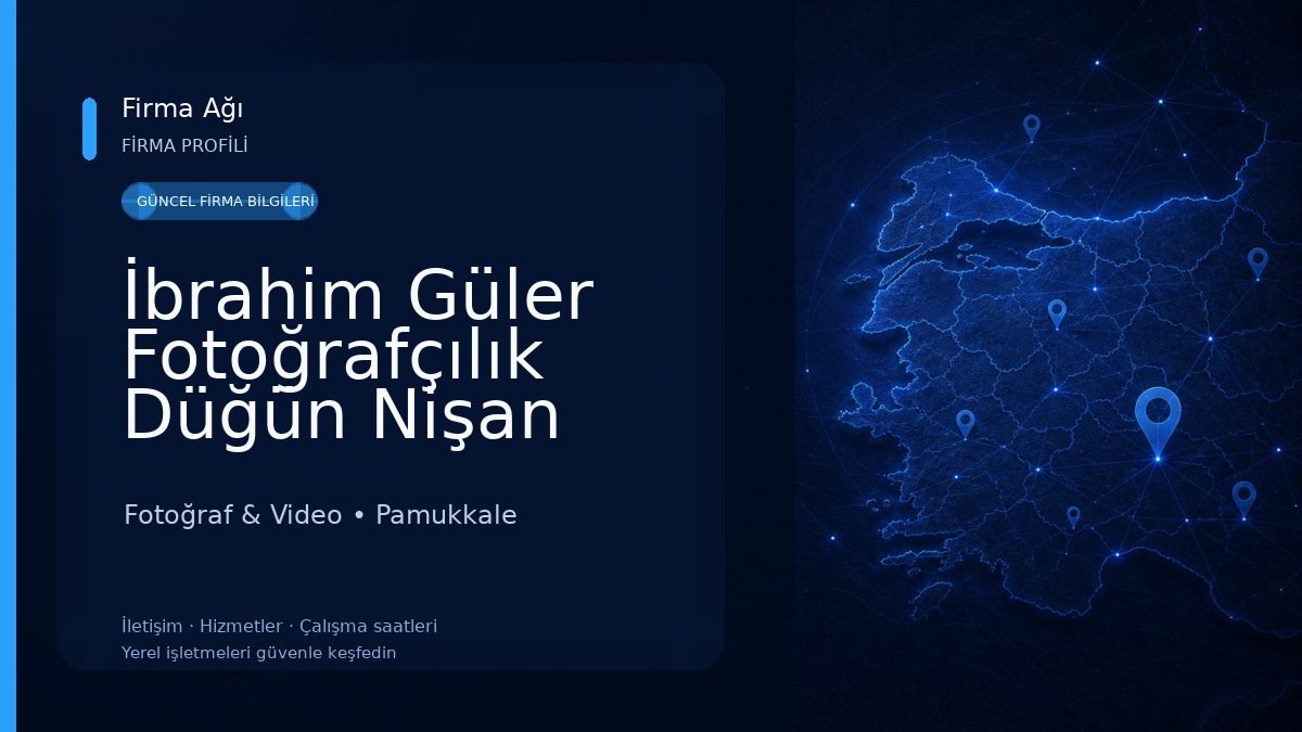 İbrahim Güler Fotoğrafçılık Düğün Nişan Mezuniyet Fotoğrafçılığı Fotoğraf & Video
