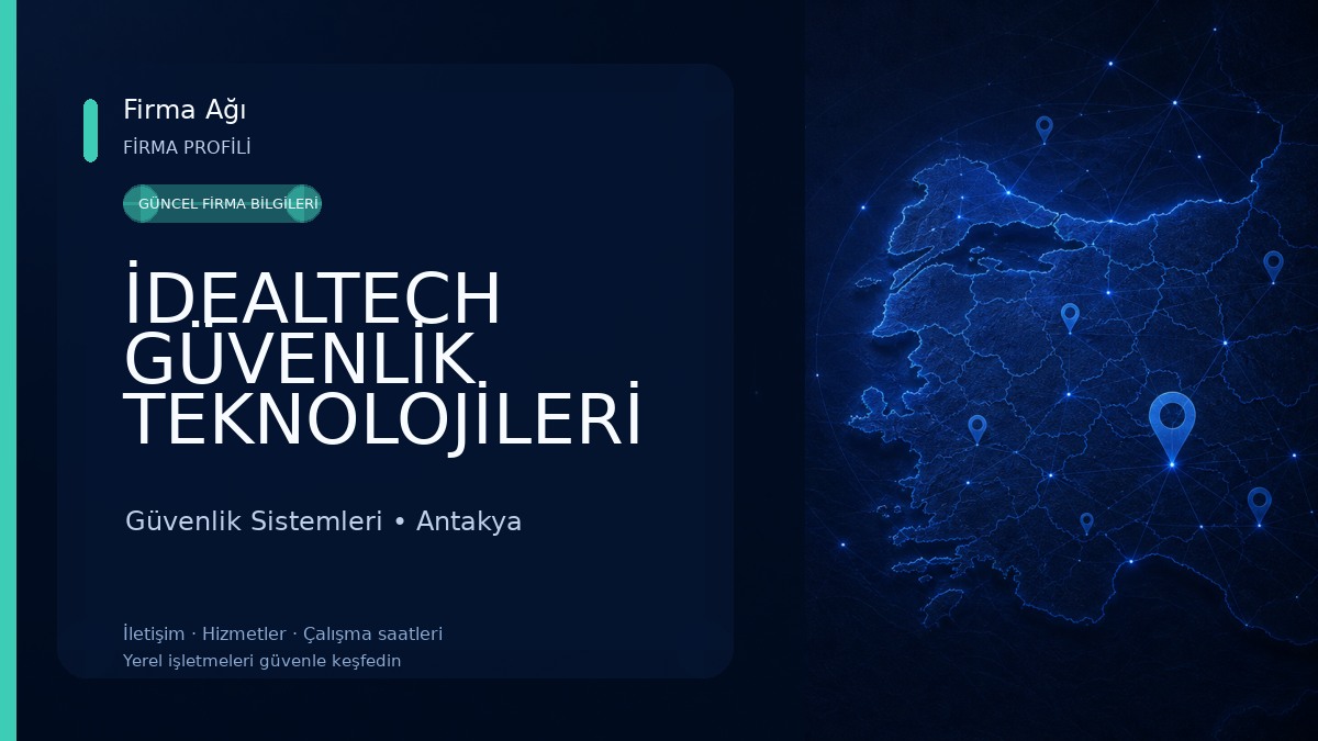 İDEALTECH GÜVENLİK TEKNOLOJİLERİ Güvenlik Sistemleri