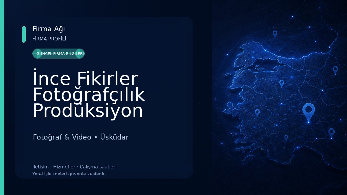 İnce Fikirler Fotoğrafçılık Prodüksiyon Fotoğraf & Video