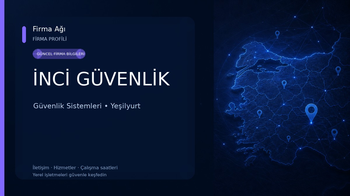 İNCİ GÜVENLİK Güvenlik Sistemleri