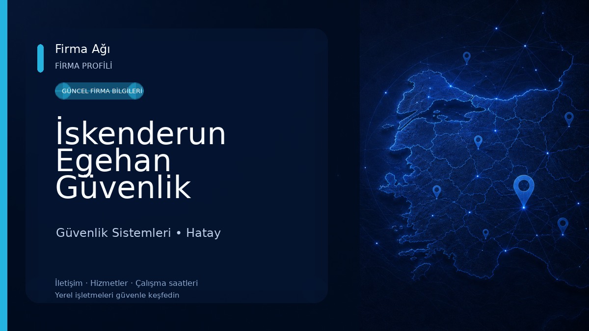 İskenderun Egehan Güvenlik Sistemleri