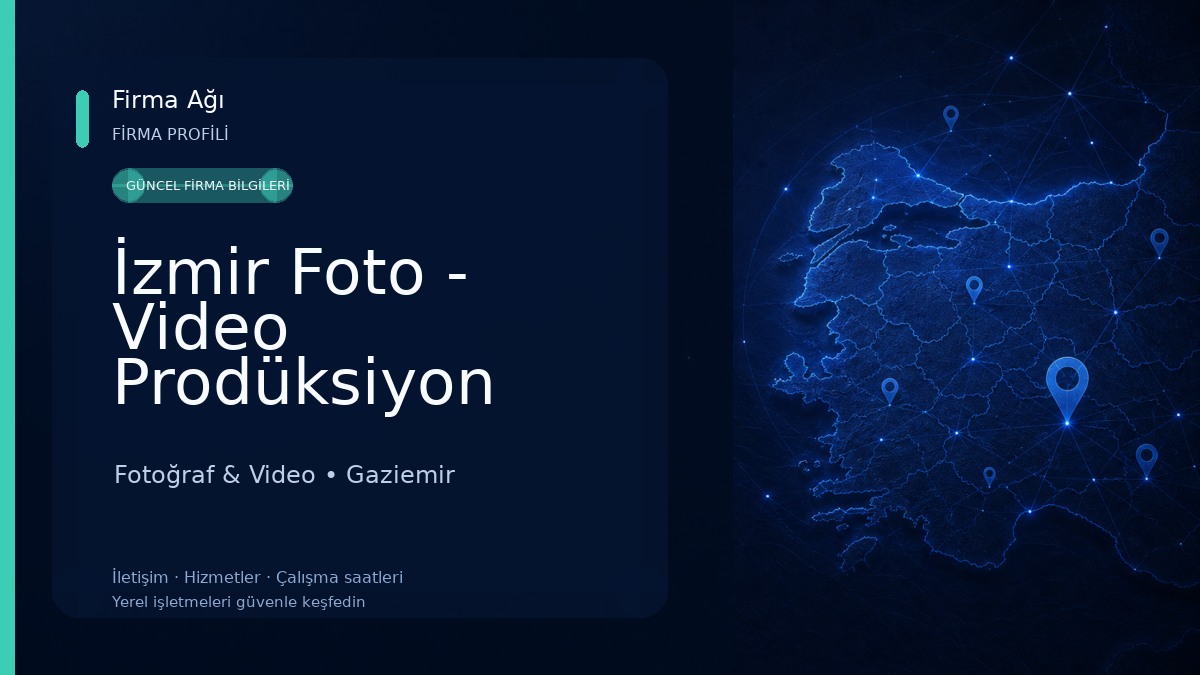 İzmir Foto - Video Prodüksiyon Fotoğraf & Video