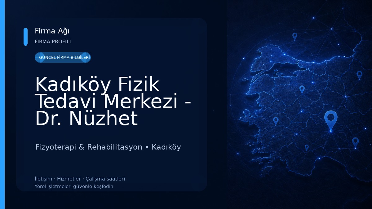 Kadıköy Fizik Tedavi Merkezi - Dr. Nüzhet Doğan 