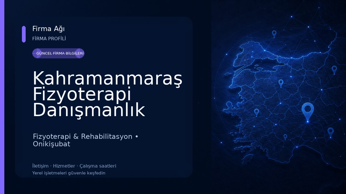 Kahramanmaraş Fizyoterapi Danışmanlık Merkezi | Fizyohealty