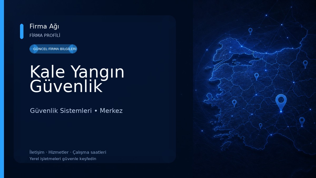 Kale Yangın Güvenlik