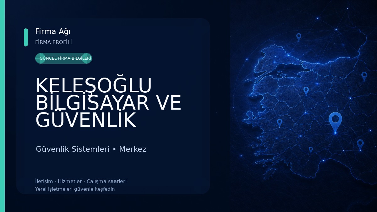 KELEŞOĞLU BİLGİSAYAR VE GÜVENLİK SİSTEMLERİ