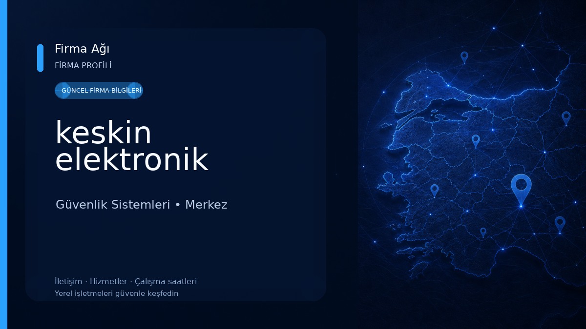 keskin elektronik Güvenlik Sistemleri