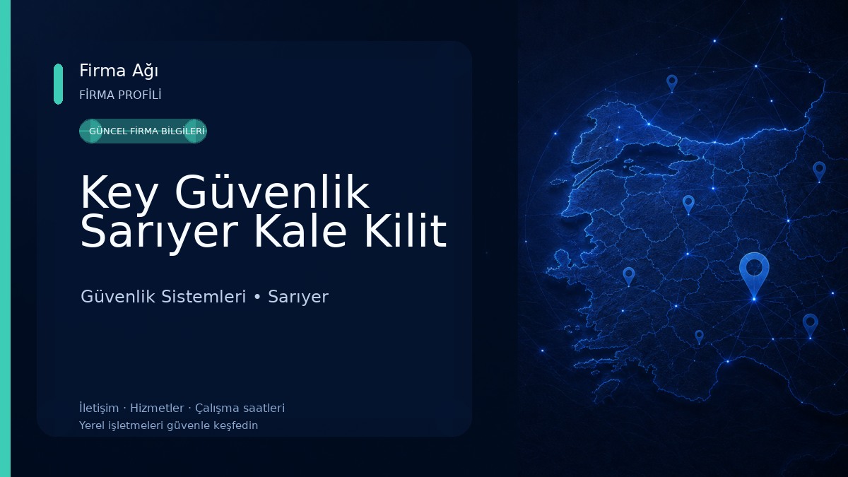Key Güvenlik Sarıyer Kale Kilit Güvenlik Sistemleri