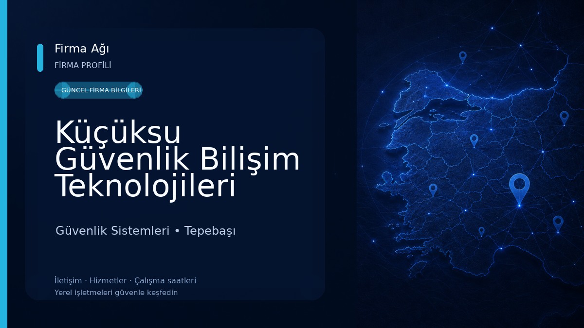 Küçüksu Güvenlik Bilişim Teknolojileri