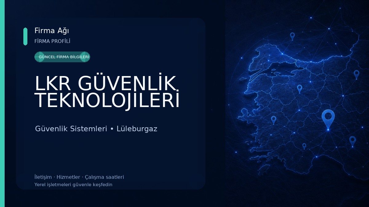 LKR GÜVENLİK TEKNOLOJİLERİ Güvenlik Sistemleri