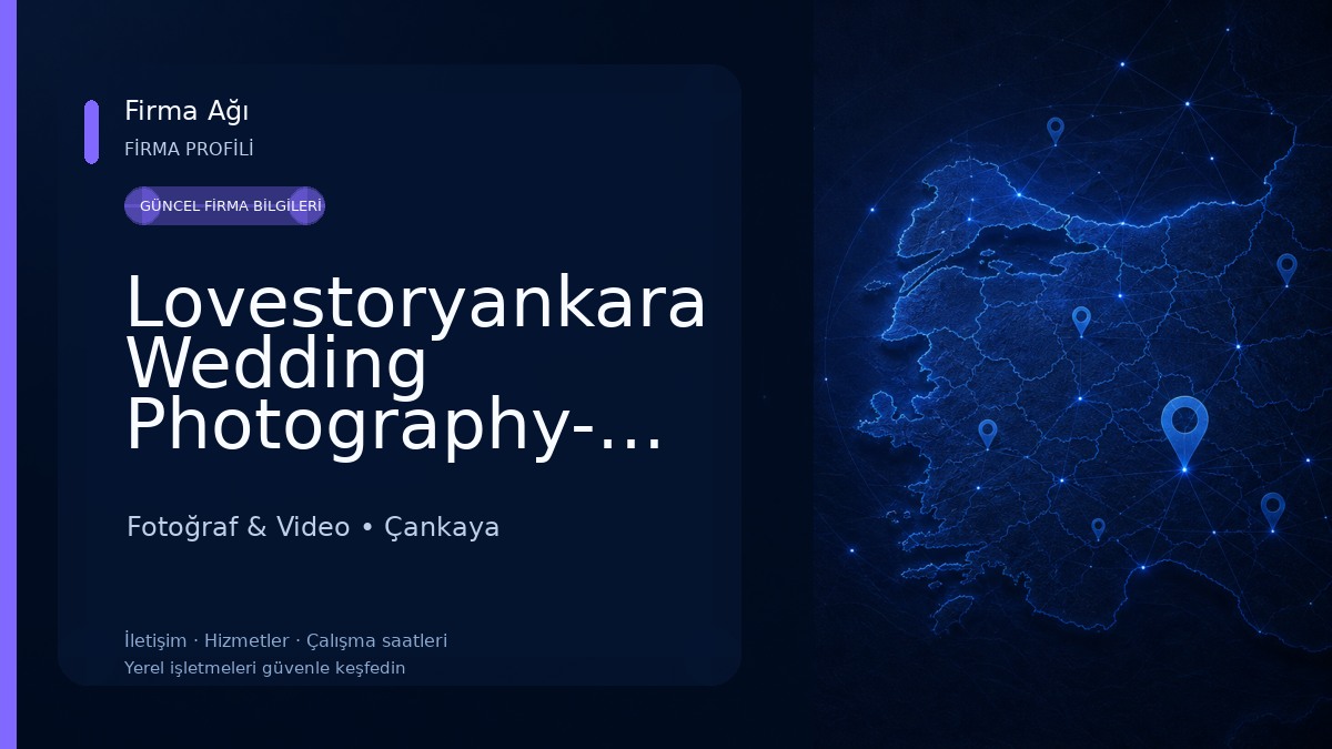 Lovestoryankara Wedding Photography-Mimoza Fotoğrafçılık Biyometrik Vesikalık Baskı Fotoğrafçı Fotoğraf & Video