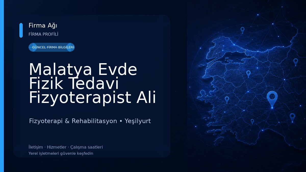 Malatya Evde Fizik Tedavi Fizyoterapist Ali Eryaman
