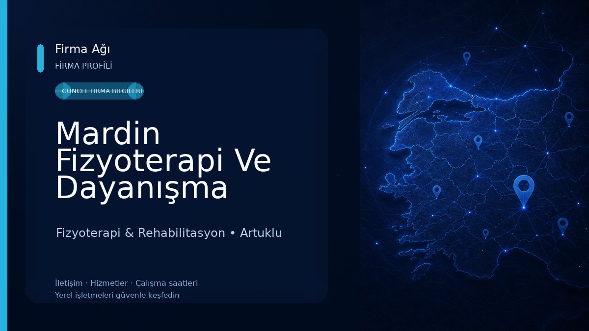 Mardin Fizyoterapi Ve Dayanışma Merkezi Fizyoterapi & Rehabilitasyon