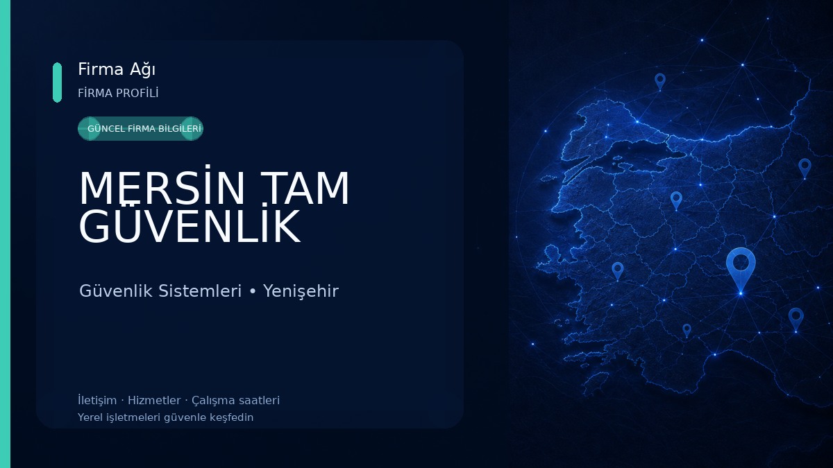 MERSİN TAM GÜVENLİK Güvenlik Sistemleri